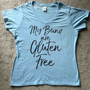 Port Authority “My Buns are Gluten Free” Tee Shirt!
